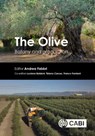 The Olive - Dr Andrea (Parma University Fabbri ; Luciana (CNR - Istituto di Bioscienze e Biorisorse Baldoni ; Dr Tiziano (Palermo University Caruso - 9781789247336
