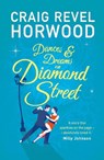 Dances and Dreams on Diamond Street - Craig Revel Horwood - 9781789293272