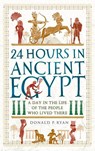 24 Hours in Ancient Egypt - Dr Donald P. Ryan - 9781789293517