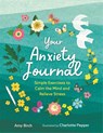 Your Anxiety Journal - Amy Birch - 9781789294682