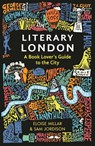 Literary London - Eloise Millar ; Sam Jordison - 9781789295931