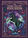 The Magical Unicorn Society: The Dark Heart Unicorns - Melanie Reynard ; Indira Jenkins - 9781789296679