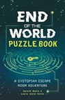 End of the World Puzzle Book - Dr Gareth Moore ; Laura Jayne Ayres - 9781789299038