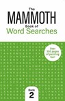 The Mammoth Book of Word Searches 2 - Dr Gareth Moore - 9781789299168