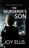 The Murderer's Son - Joy Ellis - 9781789311747