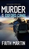 Murder on the Oxford Canal - Faith Martin - 9781789311778