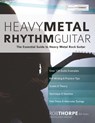 Heavy Metal Rhythm Guitar - Rob Thorpe ; Joseph Alexander - 9781789330045