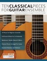 10 Classical Pieces for Guitar Ensemble - Paul Kean ; Joseph Alexander - 9781789330106