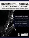 Rhythm Changes Soloing for Saxophone & Clarinet - BIRCH,  Buster - 9781789332360