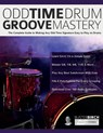 Odd Time Drum Groove Mastery - Buster Birch ; Joseph Alexander - 9781789334364