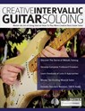 Creative Intervallic Guitar Soloing - Shaun Baxter ; Joseph Alexander - 9781789334463