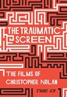 The Traumatic Screen - Stuart Joy - 9781789382198
