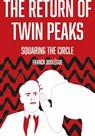 The Return of Twin Peaks - Franck Boulegue - 9781789382778