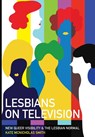 Lesbians on Television - Kate (University of Westminster) McNicholas Smith - 9781789387513