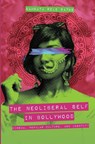 The Neoliberal Self in Bollywood - Namrata Rele (Southern Illinois University Sathe - 9781789388800
