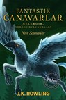 Fantastik Canavarlar Nelerdir, Nerede Bulunurlar? - J.K. Rowling ; Newt Scamander - 9781789391534