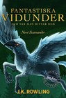 Fantastiska vidunder och var man hittar dem - J.K. Rowling ; Newt Scamander - 9781789391657