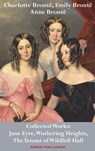 Charlotte Bronte, Emily Bronte and Anne Bronte - Charlotte Bronte ; Emily Bronte ; Anne Bronte - 9781789430080