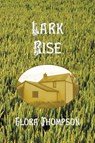 Lark Rise - Flora Thompson - 9781789431742