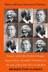 Three African American Classics - Frederick Douglass ; W E B Du Bois ; Booker T Washington - 9781789432602
