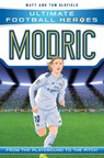 Ultimate Football Heroes: Modric (Midfield Generals 6) - Matt & Tom Oldfield ; Ultimate Football Heroes - 9781789460964