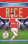 Ultimate Football Heroes: Rice (Midfield Generals 3) - Matt & Tom Oldfield ; Ultimate Football Heroes - 9781789464887