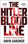 The Hitler Bloodline - David Gardner - 9781789466683