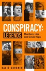 Conspiracy - Legends - David Gardner - 9781789467093