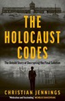 The Holocaust Codes - Christian Jennings - 9781789467260