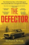 The Defector - Richard Kerbaj - 9781789468526