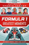 Formula 1 Greatest Moments - Clive Gifford - 9781789469080