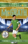 Classic Football Heroes: McGrath (Super Stopper) - Emily Stead - 9781789469165