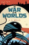 The War of the Worlds - H. G. Wells - 9781789500868