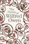 The Poetry of Wilfred Owen - Wilfred Owen - 9781789509724