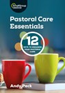 Pastoral Care Essentials - Andy (Tutor Peck - 9781789511420