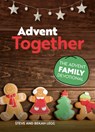 Advent Together - Steve Legg ; Bekah Legg - 9781789512656