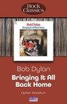 Bob Dylan Bringing It All Back Home - Opher Goodwin - 9781789523140
