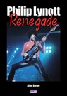 Philip Lynott Renegade - Alan Byrne - 9781789523393