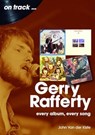 Gerry Rafferty On Track - John Van der Kiste - 9781789523492