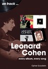 Leonard Cohen On Track - Opher Goodwin - 9781789523591