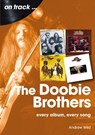 The Doobie Brothers On Track - Andrew Wild - 9781789524628