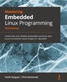 Mastering Embedded Linux Programming - Frank Vasquez ; Chris Simmonds - 9781789530384