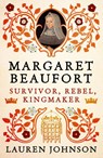 Margaret Beaufort - Lauren Johnson - 9781789541649