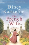 The French Wife - Diney Costeloe - 9781789543315