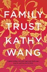 Family Trust - Kathy Wang - 9781789543414