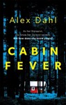 Cabin Fever - Alex Dahl - 9781789544039