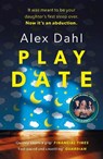 Playdate - Alex Dahl - 9781789544091