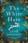 The White Hare - Johnson Jane Johnson - 9781789545227