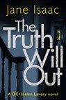 The Truth Will Out - Jane Isaac - 9781789550832