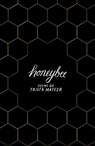 Honeybee - Trista Mateer - 9781789559439